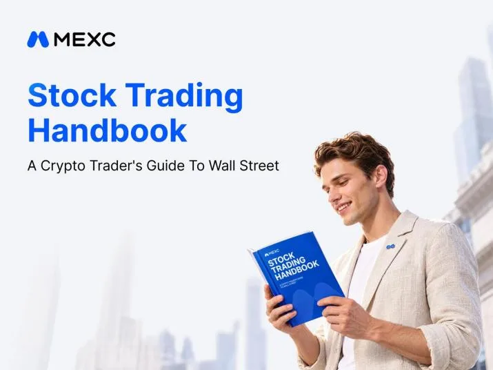 MEXC Launches Stock Trading Handbook to Bridge Crypto and Traditional Markets
